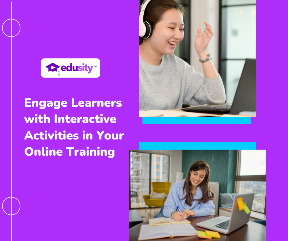 Engage Learners with Interactive Activities in Your Online Training